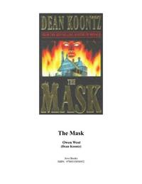 THE MASK - When Even Horror Has Something to Hide. by West, Owen (Dean R. Koontz) - 1981