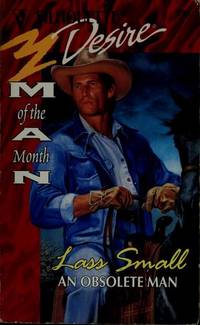 An Obsolete Man (Silhouette Desire #895) (Man of the Month)