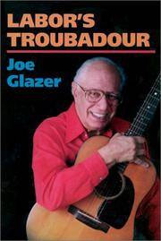 Labor's Troubadour