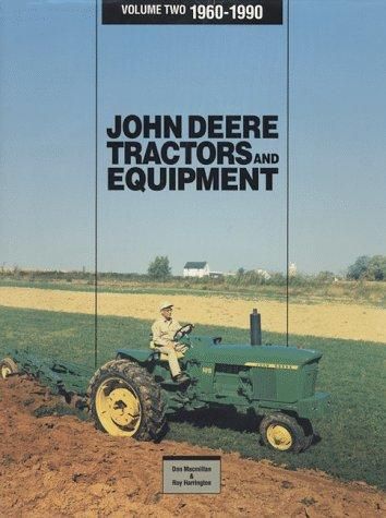 洋書 JOHN DEERE TRACTOR and EQUIPMENT vol.1 John Deere Tractors and Equipment, Vol. 1: 1837-1959 by