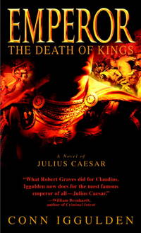 emperor - 2 the death of kings by iggulden, conn