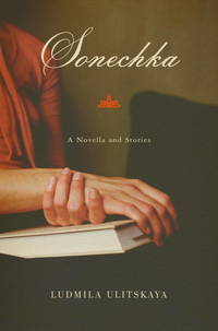 cover of Sonechka: A Novella and Stories