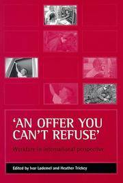 An Offer You Can't Refuse: Workfare in International Perspective
