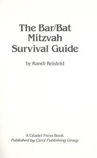 THE BAR/BAT MITZVAH SURVIVAL GUIDE