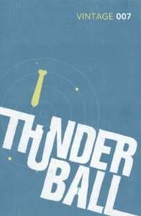 Thunderball (ISBN: 9780099576952)