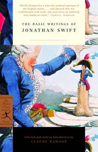 The Basic Writings Of Jonathan Swift (Modern Library Classics) by Jonathan Swift - Jan 2002