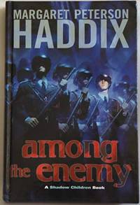 Among The Enemy by Haddix, Margaret Peterson - 2005