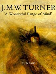 J. M. W. Turner: `A Wonderful Range of Mind`