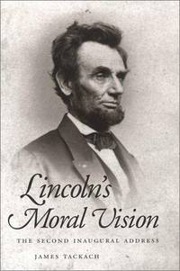 Lincoln's Moral Vision