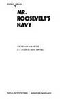 Mr. Roosevelt's Navy:  The Private War of the U.S. Atlantic Fleet, 1939-1942