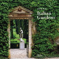 Italian Gardens by Wade, Judith; - 2002