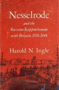 Nesselrode and the Russian Rapprochement