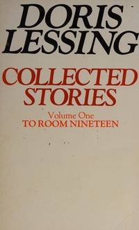 cover of Collected Stories: To Room Nineteen v. 1 (Collected Stories of Doris Lessing)
