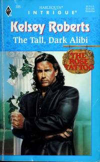 The Tall, Dark Alibi (The Rose Tattoo)