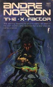 The X Factor by Andre Norton - 1981-04-12