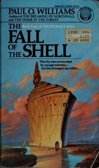 The Fall of the Shell (The Pelbar cycle)