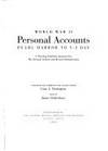 World World II, Personal Accounts : Pearl Harbor to V-J Day, A Traveling Exhibition Sponsored by...