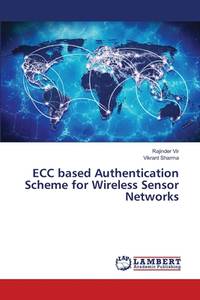 ECC based Authentication Scheme for Wireless Sensor Networks by ...