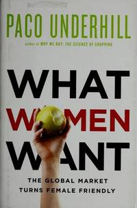 What Women Want: The Global Market Turns Female Friendly