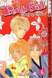Peach Girl: Change of Heart, Book 6 Miwa Ueda