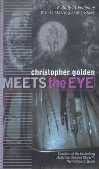 Meets The Eye: A Body of Evidence Thriller Starring Jenna Blake
