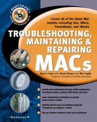 TROUBLESHOOTING, MAINTAINING, AND REPAIRING MACS