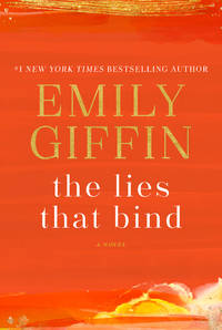 The Lies That Bind: A Novel