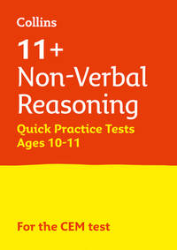11+ Quick Practice Tests for the CEM tests - Non-Verbal Reasoning Age 10-11