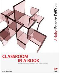 Adobe Encore Dvd 2.0 Classroom in a Book