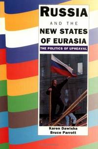 RUSSIA & THE NEW STATES OF EURASIA