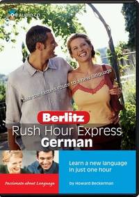 Rush Hour Express German: Learn a New Language in Just One Hour