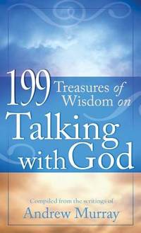 199 Treasures of Wisdom on Talking with God (VALUE BOOKS)
