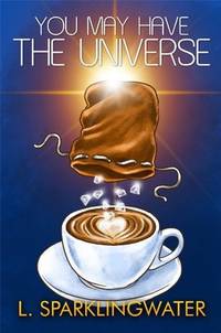 You May Have the Universe