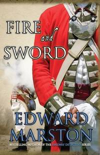 Fire and Sword : An Explosive Adventure for Captain Daniel Rawson