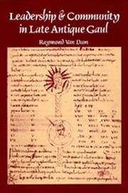 Leadership and Community in Late Antique Gaul