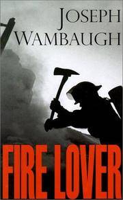 image of Fire Lover: A True Story