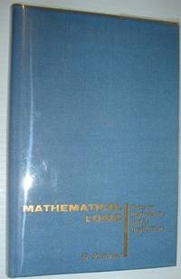Mathematical logic (Notes on mathematics and its applications)