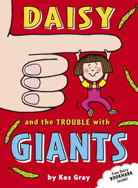 Daisy and the Trouble with Giants (Daisy Fiction)