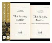 Factory System Volume II: Factory System and Society
