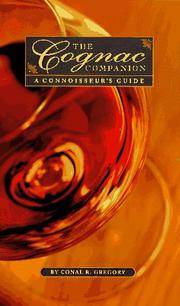 The Cognac Companion: The Connoisseur's Guide
