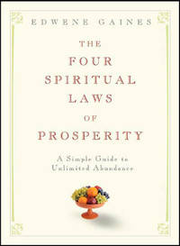 The Four Spiritual Laws Of Prosperity