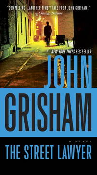 STREET LAWYER by GRISHAM JOHN