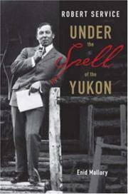 cover of Robert Service: Under the Spell of the Yukon