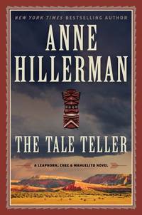 The Tale Teller: A Leaphorn, Chee & Manuelito Novel