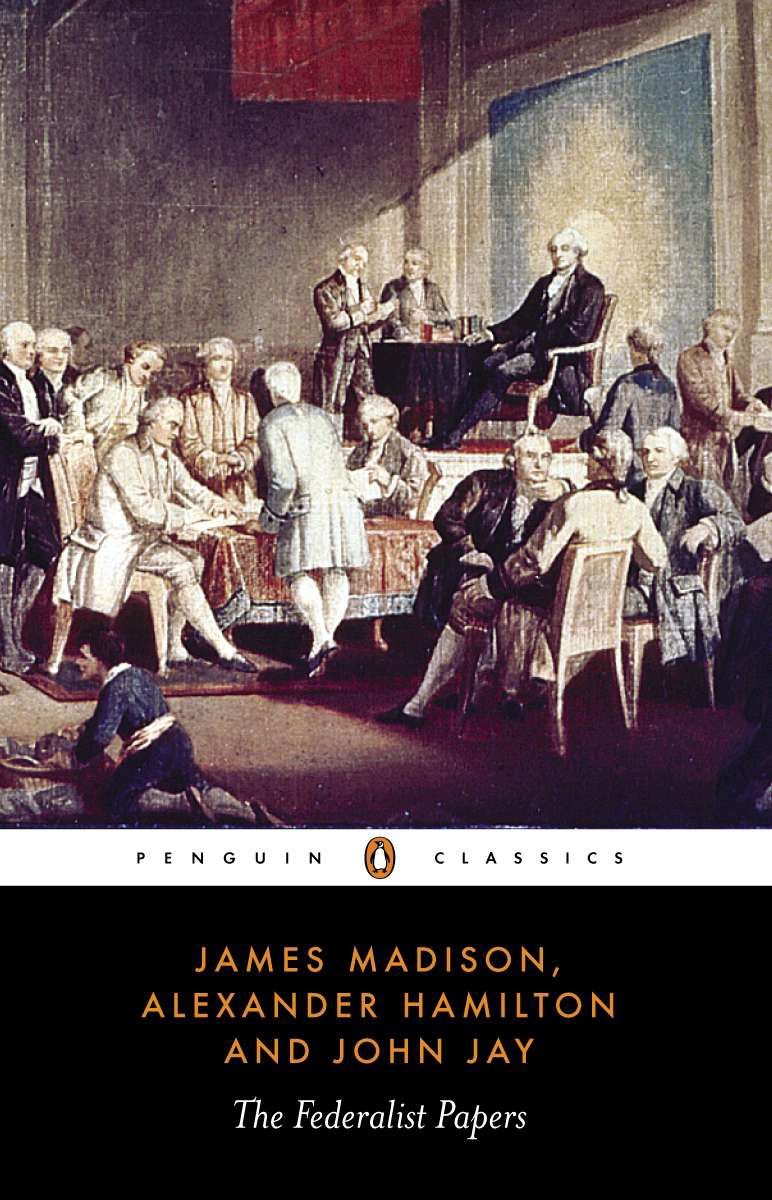The Federalist Papers (Penguin Classics) by Hamilton, Alexander