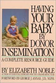 image of Having Your Baby by Donor Insemination: A Complete Resource Guide
