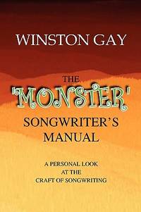 The monster' Songwriter's Manual