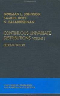 Continuous Univariate Distributions, Vol 1