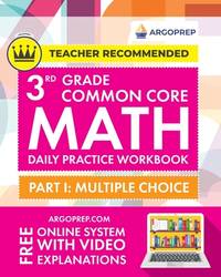 3rd Grade Common Core Math: Daily Practice Workbook - Part I: Multiple Choice 1000+ Practice...