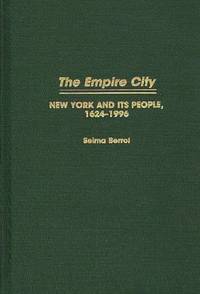 The Empire City (ISBN: 9780275957957)